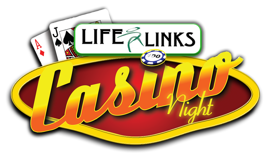 LifeLinks Casino Night